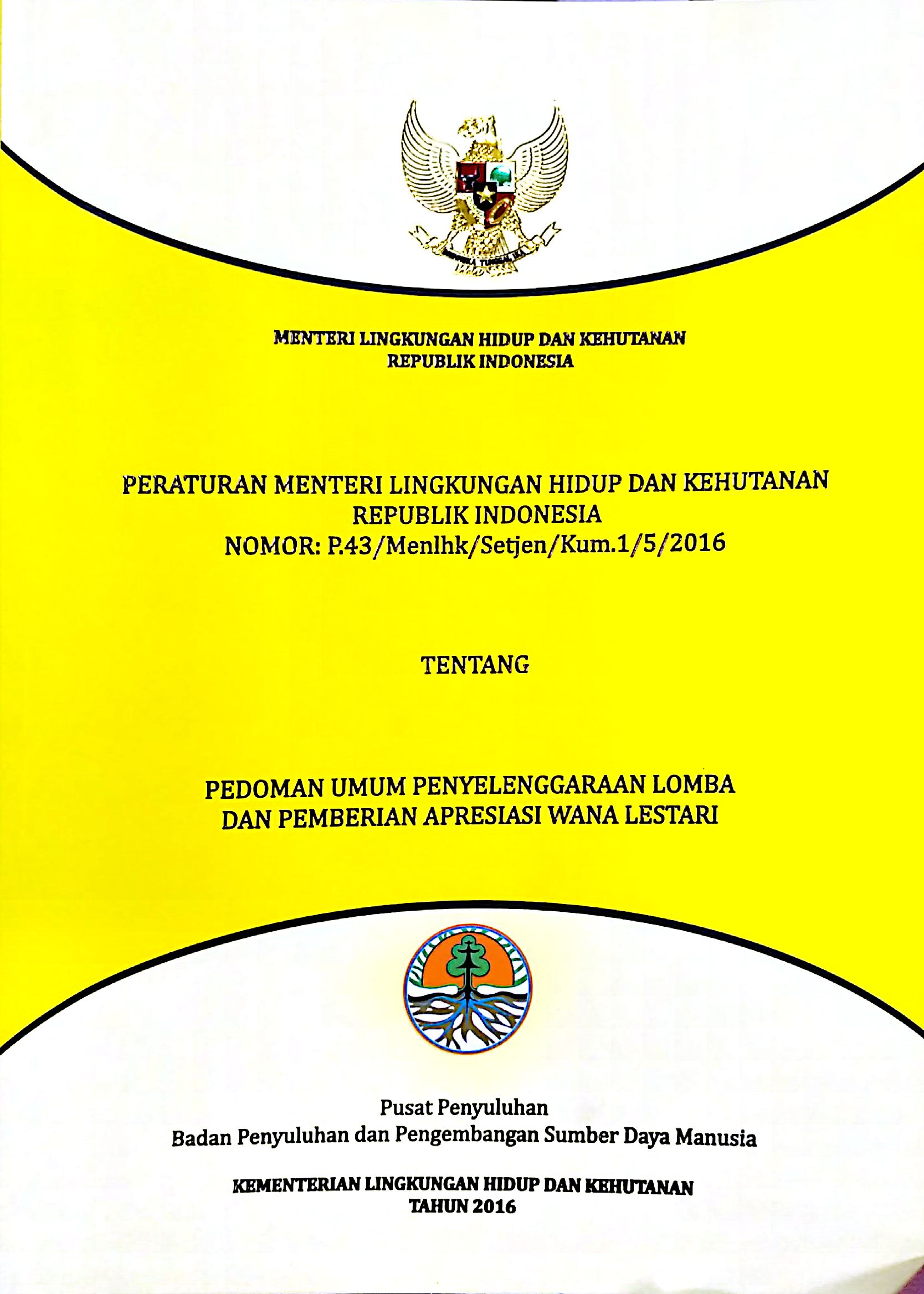 berita_617497_peraturan-menteri-lingkungan-hidup-dan-kehutanan-nomor-p-43-menlhk-setjen-kum-1-5-2016-tentang-panduan-umum-penyelenggaraan-lomba-dan-apresiasi-wana-lestari_20221003133305.jpg
