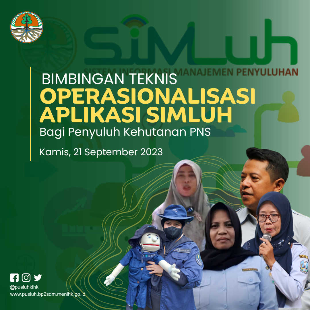 publikasi_578928_bimbingan-teknis-operasionalisasi-aplikasi-simluh-bagi-penyuluh-kehutanan-pns_20231204122555.png