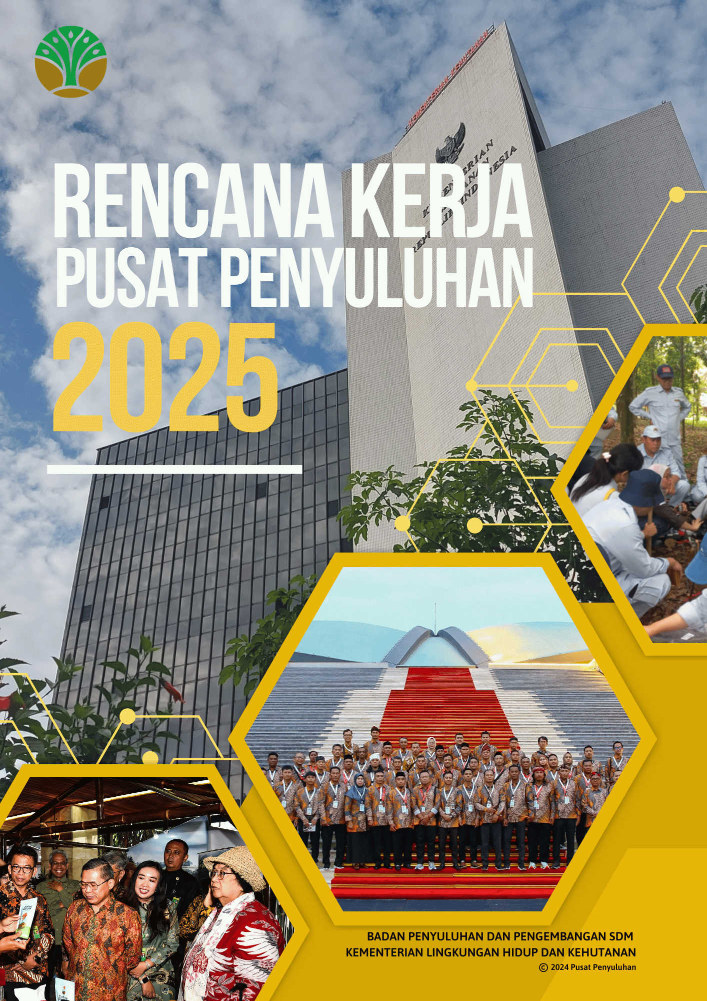 Rencana Kerja Pusat Penyuluhan Kehutanan Tahun 2025